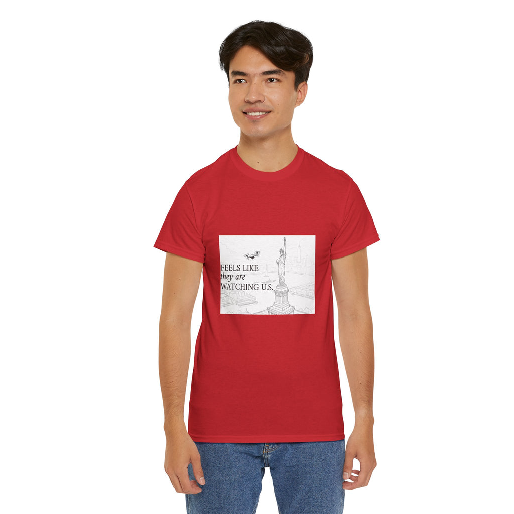 Feels Like They Are Watching US - Drones over NYC T-shirt