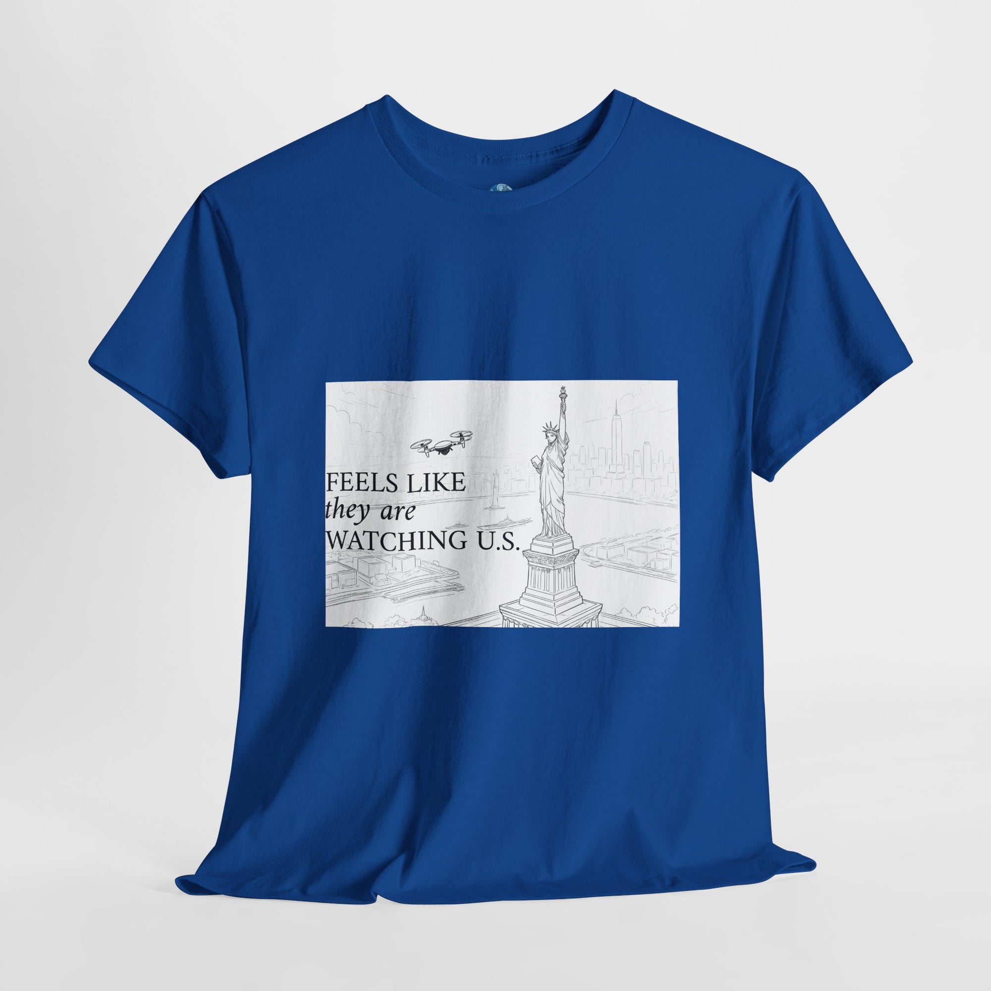 Feels Like They Are Watching US - Drones over NYC T-shirt