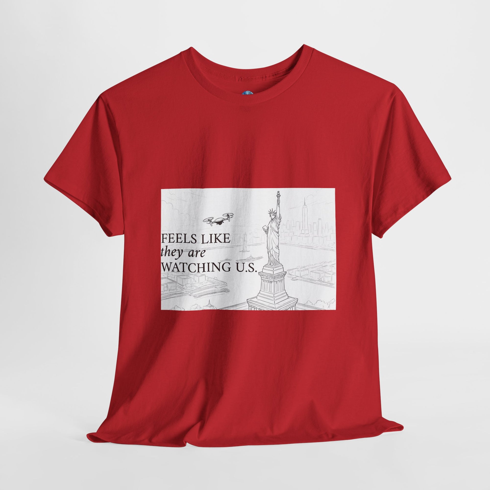 Feels Like They Are Watching US - Drones over NYC T-shirt