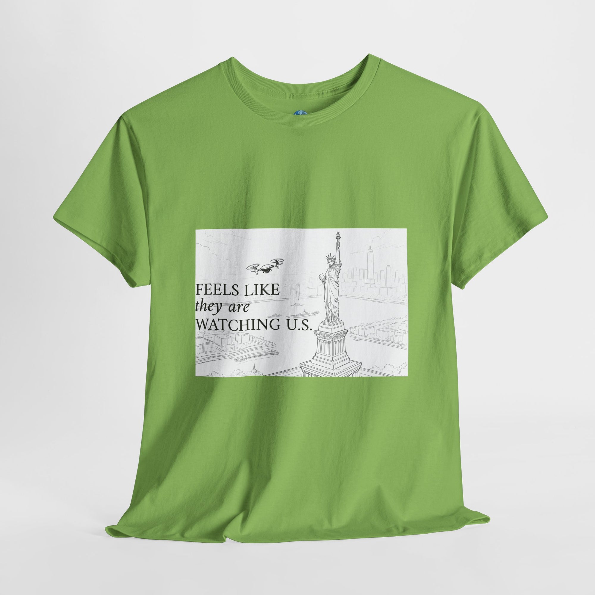 Feels Like They Are Watching US - Drones over NYC T-shirt