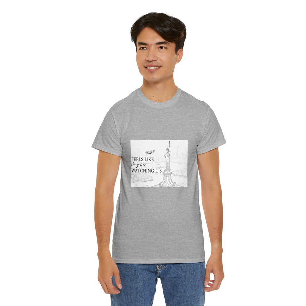 Feels Like They Are Watching US - Drones over NYC T-shirt