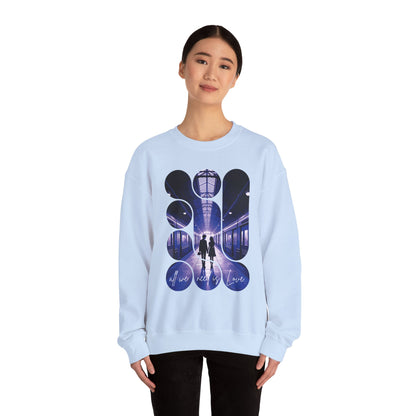 Valentine's Love Unisex Sweatshirt - All We Need